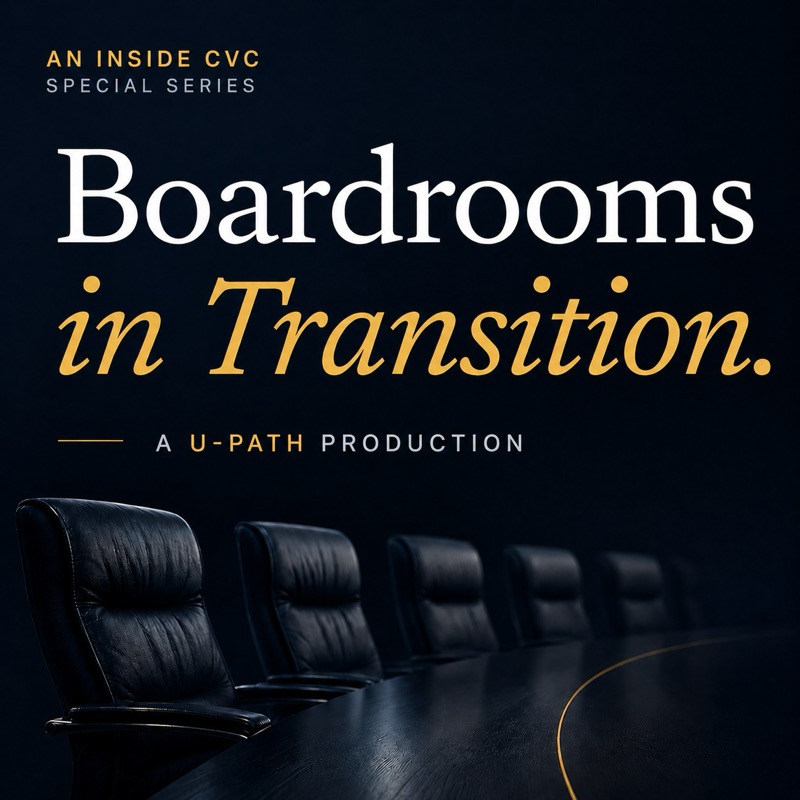 Boardrooms in Transition, an Inside CVC special series